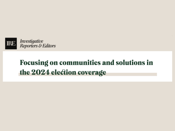 Focusing on communities and solutions in the 2024 election coverage